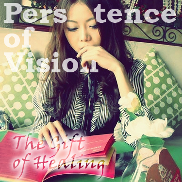 Persistence of Vision